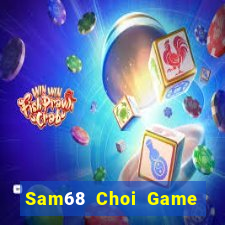 Sam68 Choi Game Đánh Bài