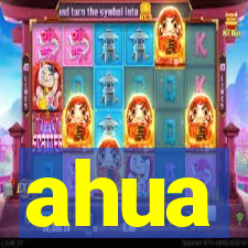 ahua