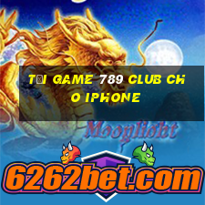 tải game 789 club cho iphone