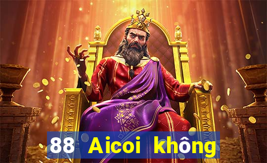 88 Aicoi không thể cài đặt