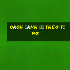 cách đánh đề theo tổng