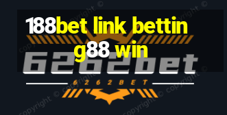 188bet link betting88 win