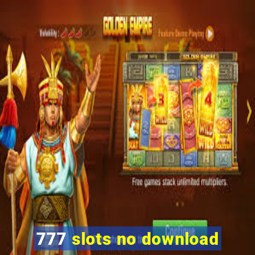 777 slots no download