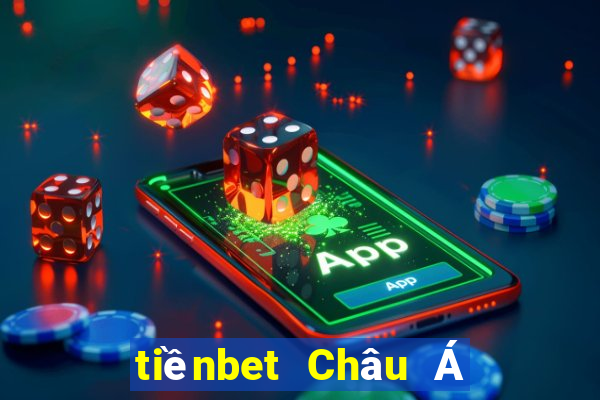 tiềnbet Châu Á Thể thao 8