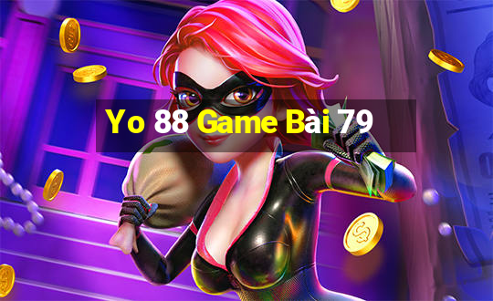 Yo 88 Game Bài 79