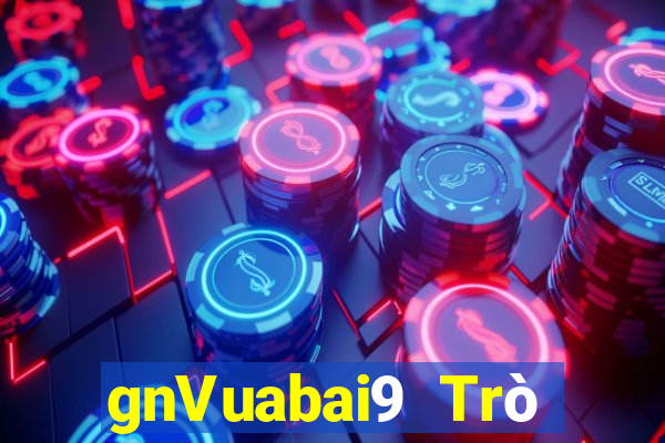 gnVuabai9 Trò chơi giải trí