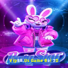 Vip88.Us Game Bài 3D