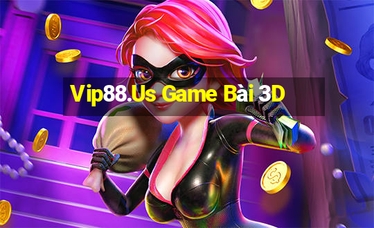 Vip88.Us Game Bài 3D