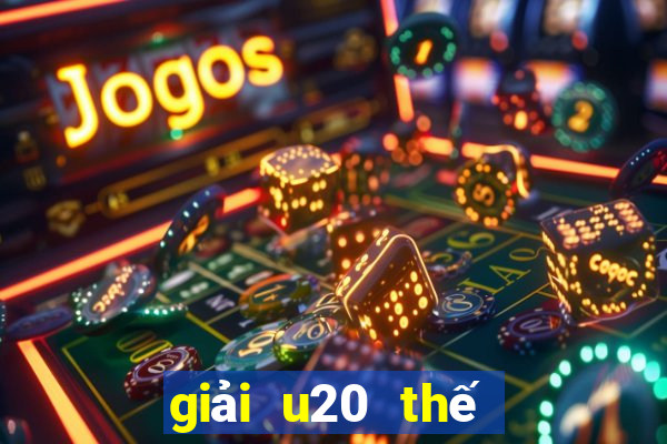 giải u20 thế giới 2023