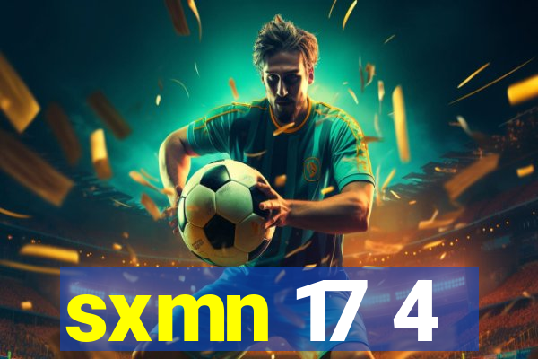 sxmn 17 4