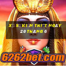 xổ số kiến thiết ngày 20 tháng 6