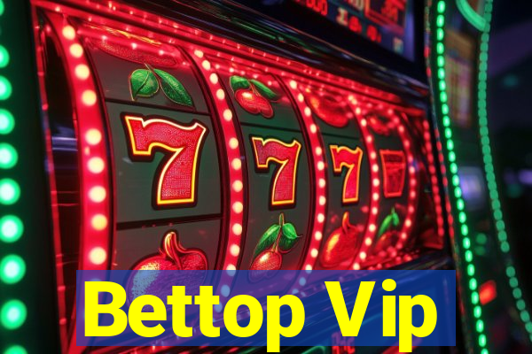 Bettop Vip