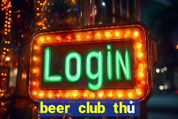 beer club thủ dầu một