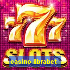 casino librabet