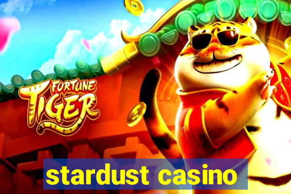 stardust casino