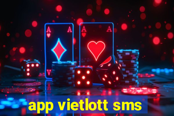 app vietlott sms