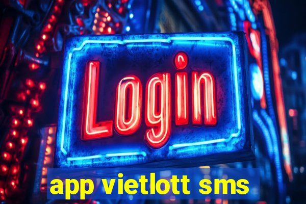 app vietlott sms