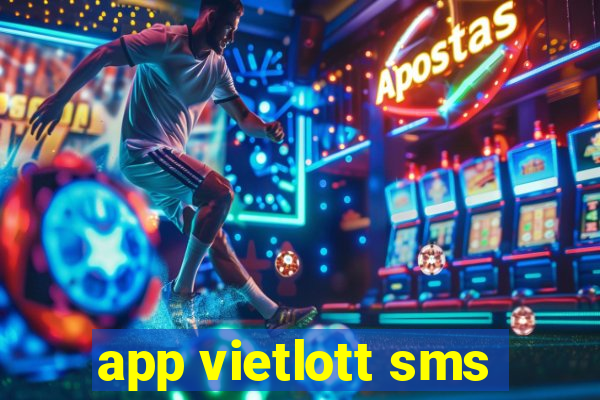 app vietlott sms