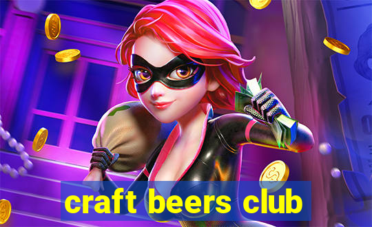 craft beers club