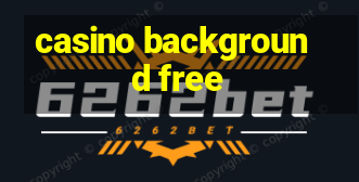 casino background free