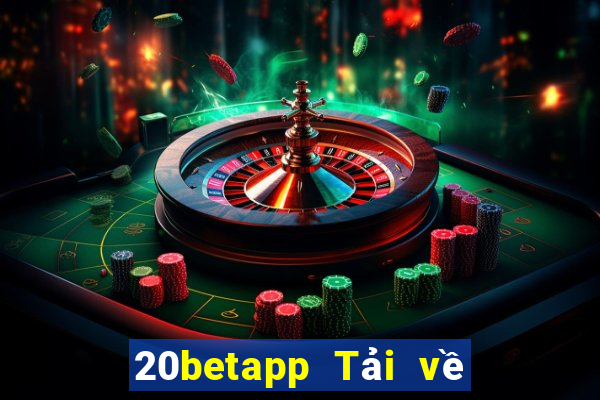 20betapp Tải về Fun88 Cailexhui