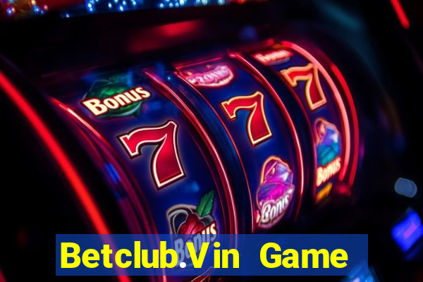 Betclub.Vin Game Bài Đổi Thưởng Go88