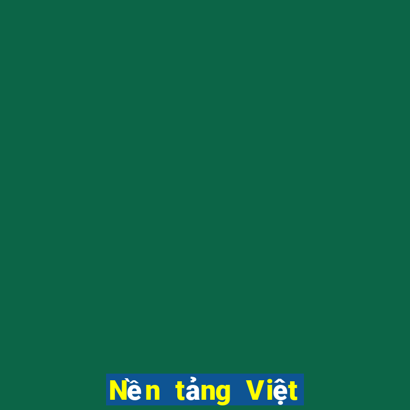 Nền tảng Việt nam bbin