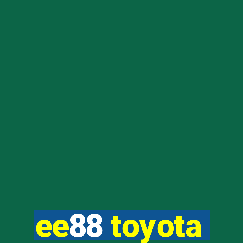 ee88 toyota