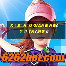 xổ số hậu giang ngày 4 tháng 6