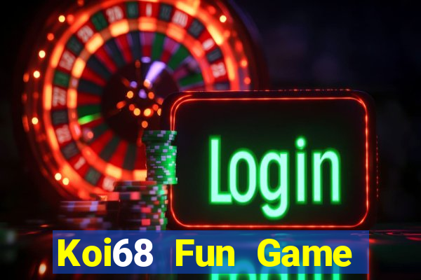 Koi68 Fun Game Bài Tiền Thật