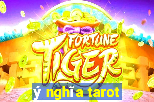 ý nghĩa tarot