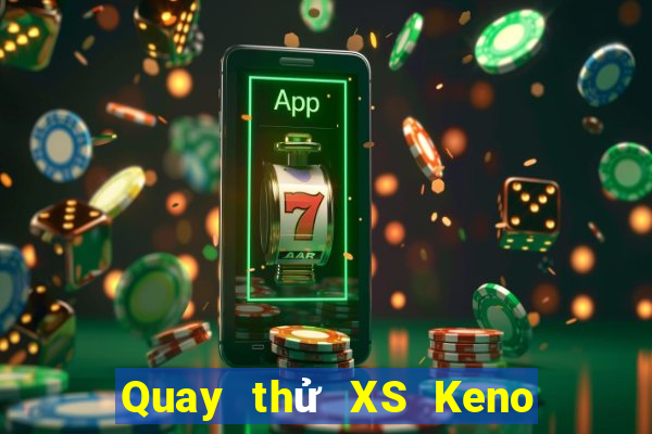 Quay thử XS Keno Vietlott hôm nay