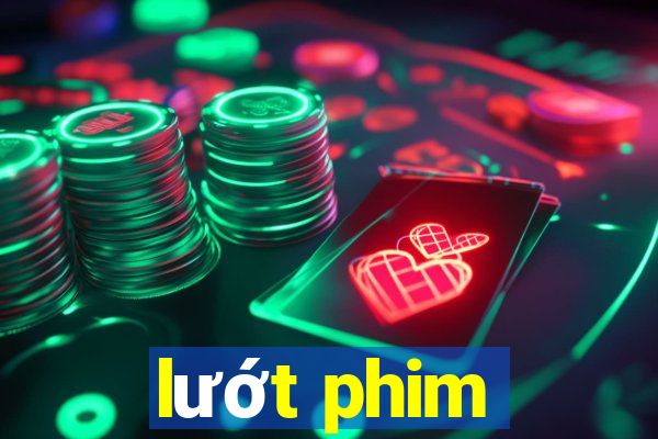 lướt phim