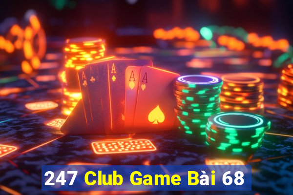 247 Club Game Bài 68