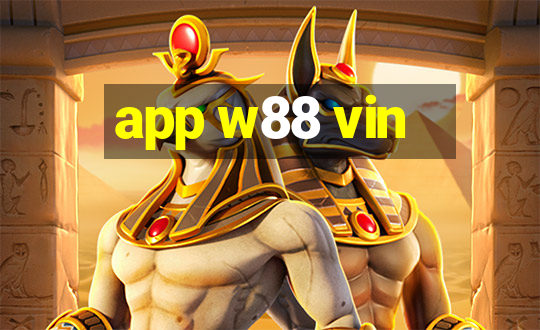 app w88 vin