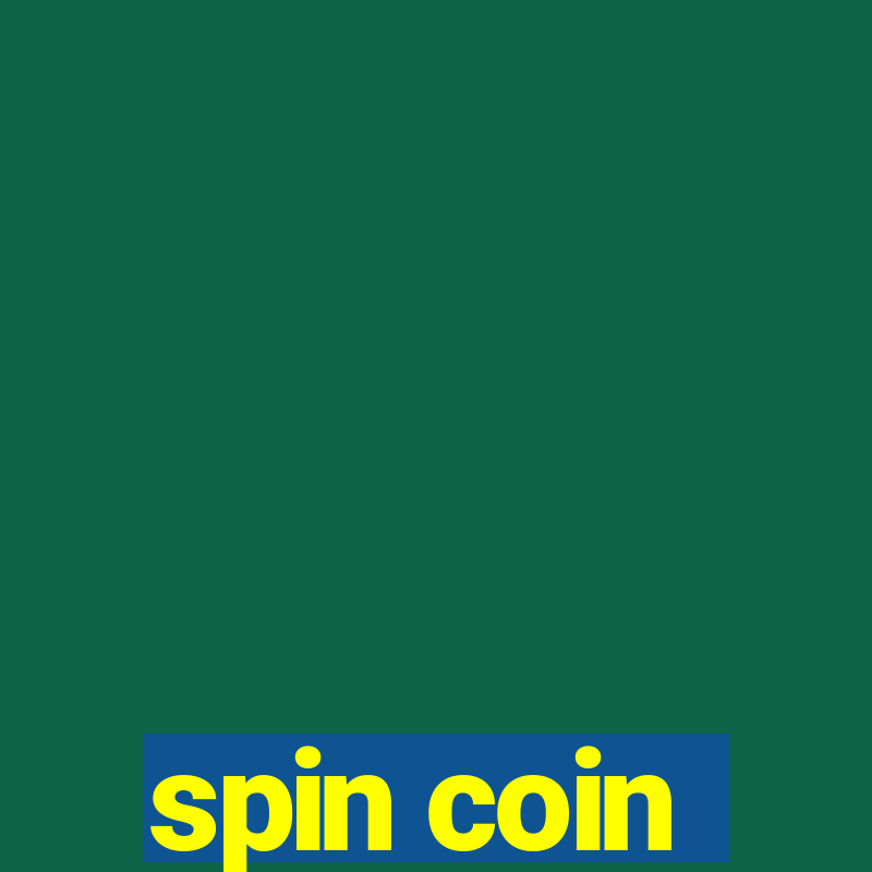 spin coin