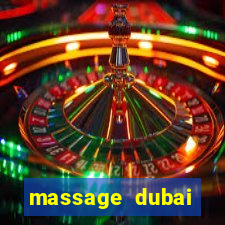 massage dubai đường số 7