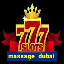 massage dubai đường số 7