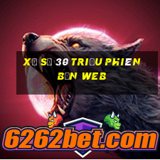 Xổ số 30 triệu phiên bản web