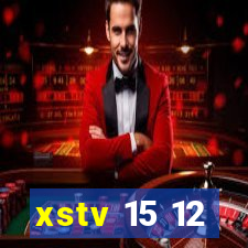 xstv 15 12