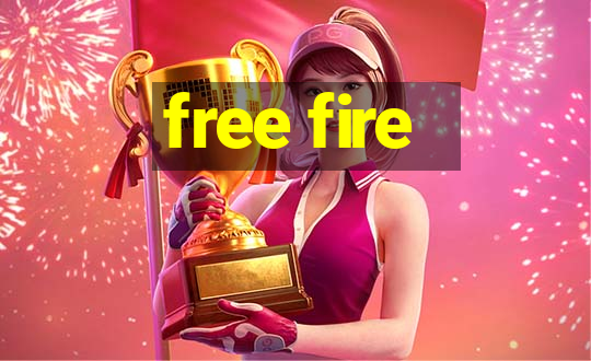 free fire