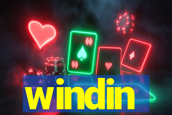 windin