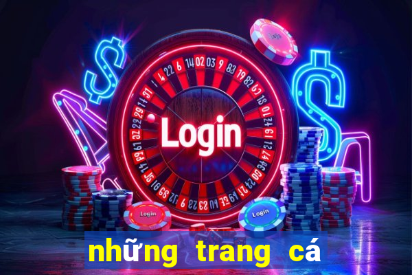 những trang cá độ uy tín