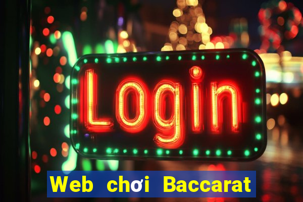 Web chơi Baccarat uy tín