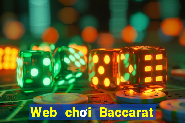 Web chơi Baccarat uy tín