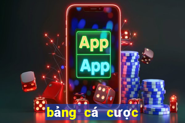 bảng cá cược bóng đá ngoại hạng anh