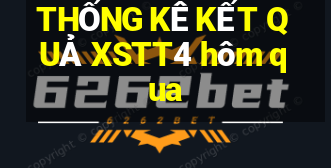 THỐNG KÊ KẾT QUẢ XSTT4 hôm qua