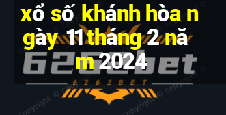 xổ số khánh hòa ngày 11 tháng 2 năm 2024