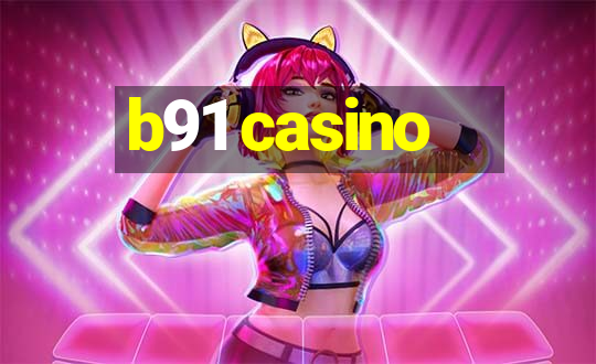 b91 casino