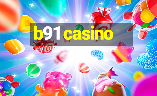 b91 casino